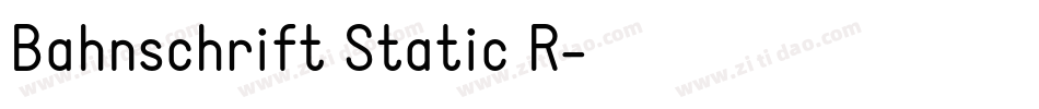 Bahnschrift Static R字体转换